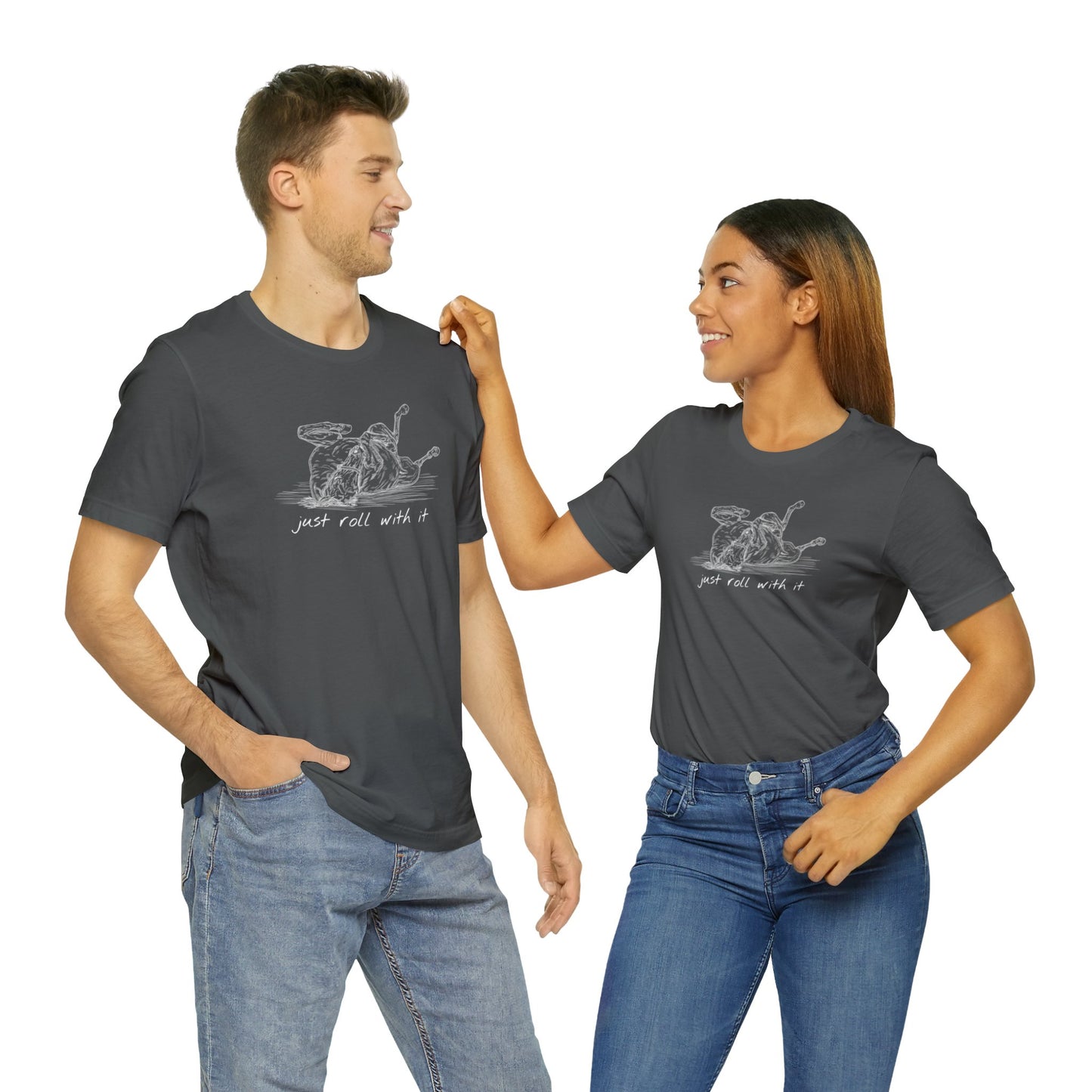 Just Roll With It - Unisex Short Sleeve Jersey Tee