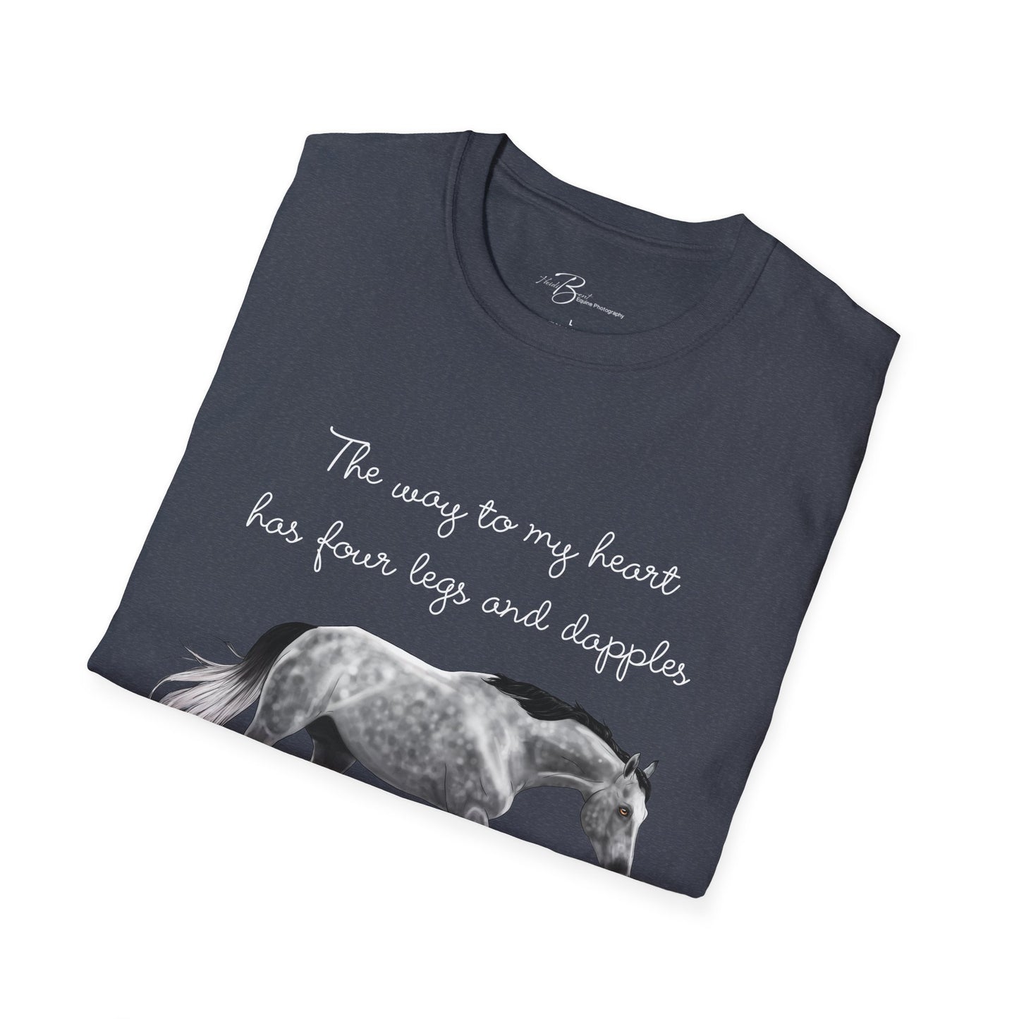 The Way To My Heart - Dappled Grey - Horse Lover T-Shirt - Color Specific