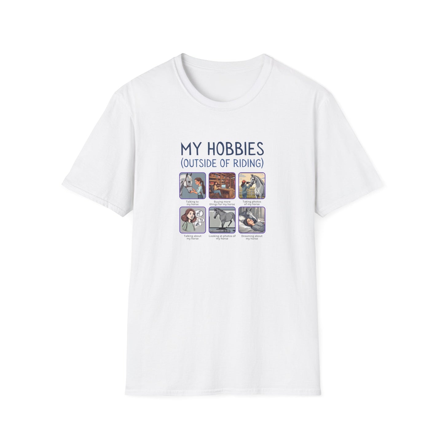 Horse Hobbies -  Softstyle T-Shirt