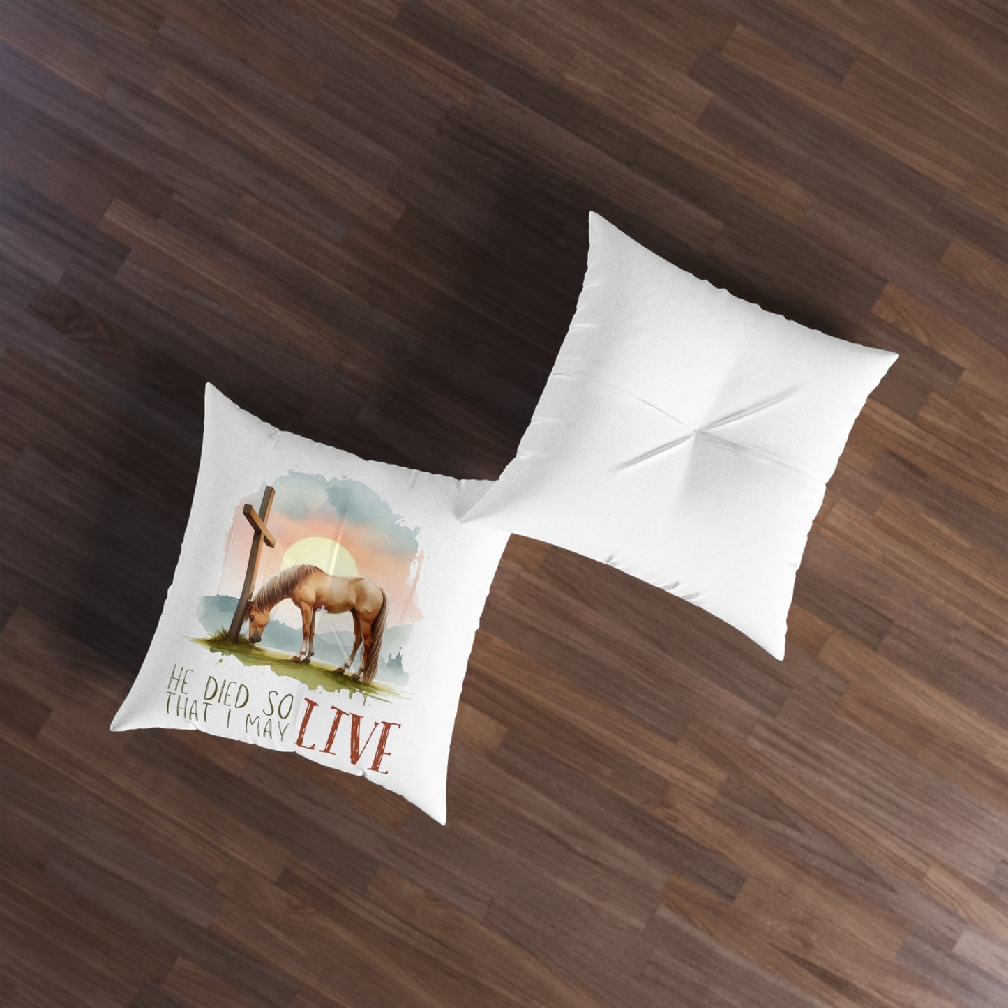 He Died so that I May Live - Tufted Floor Pillow, Square