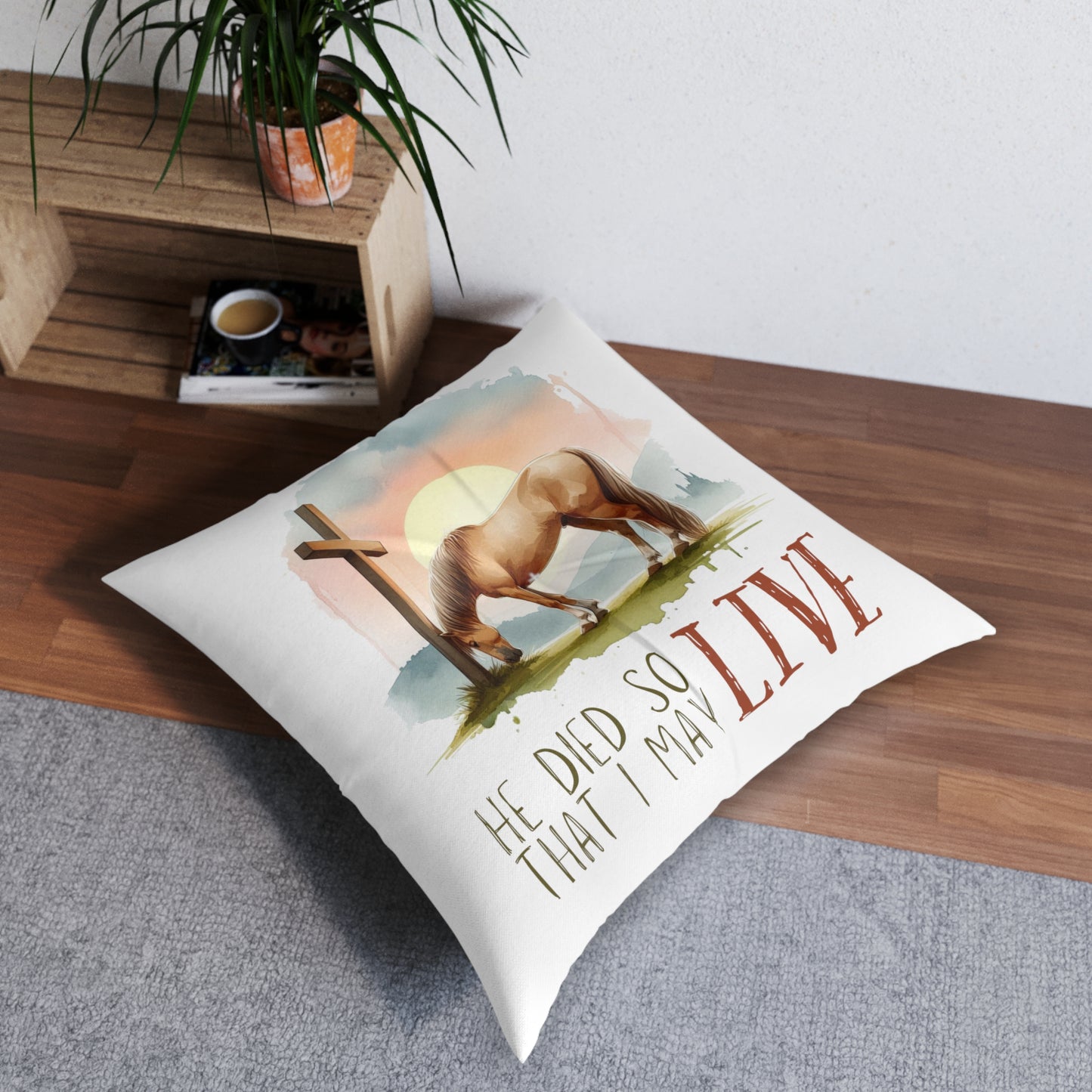 He Died so that I May Live - Tufted Floor Pillow, Square