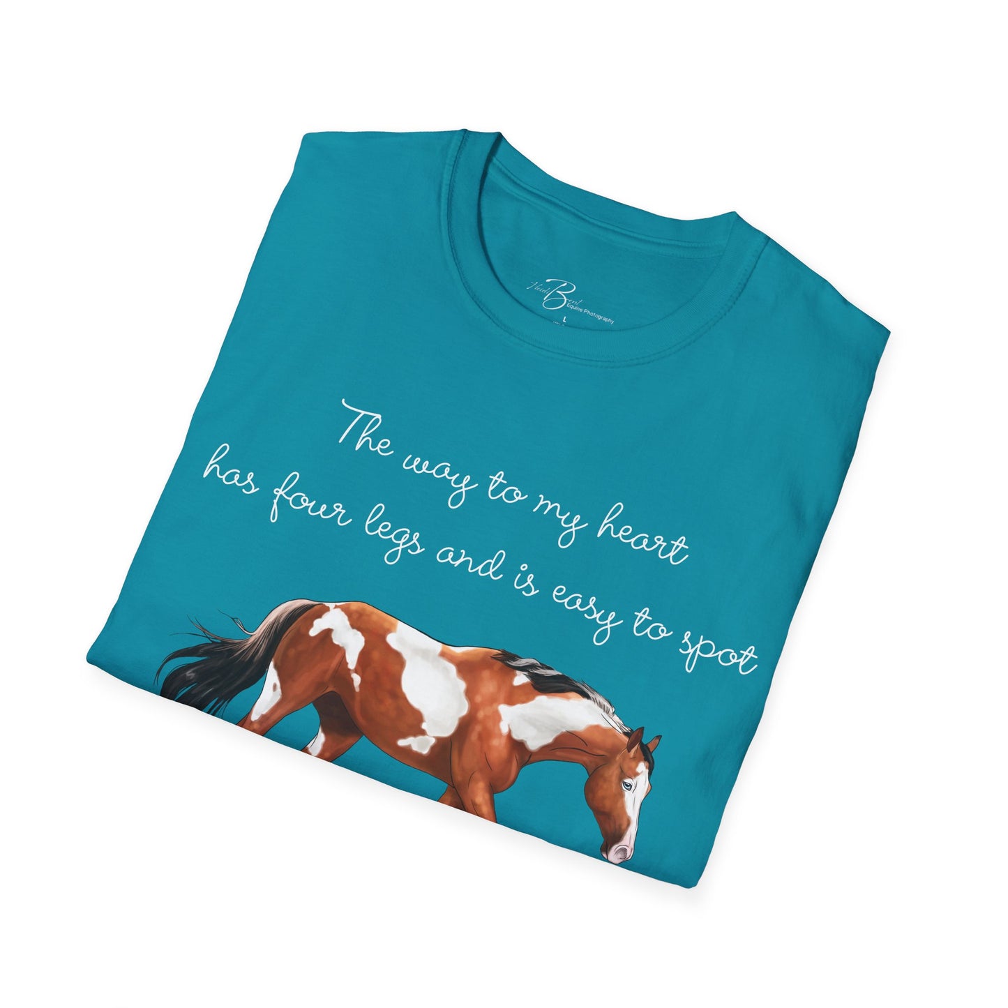 The Way To My Heart - Paint - Horse Lover T-Shirt - Color Specific