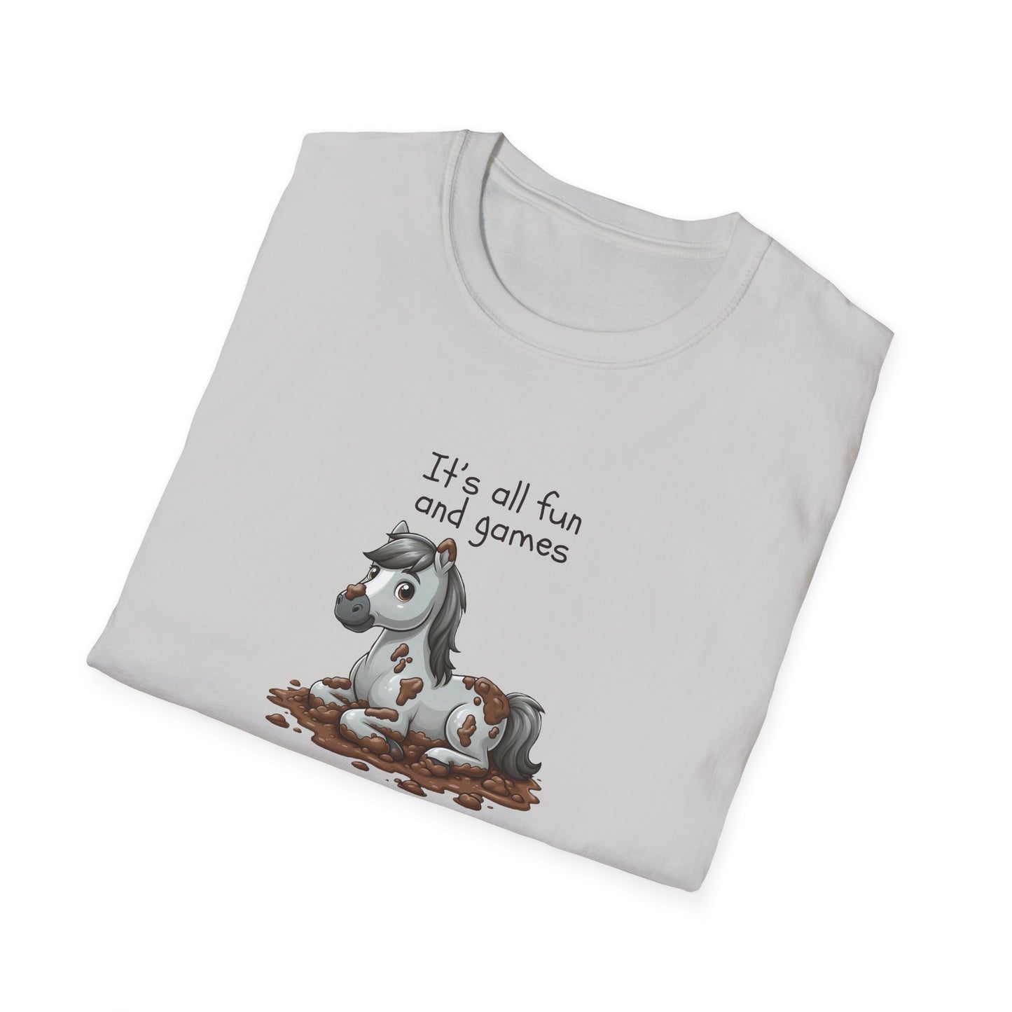 It's All Fun and Games Until.... -  Softstyle T-Shirt