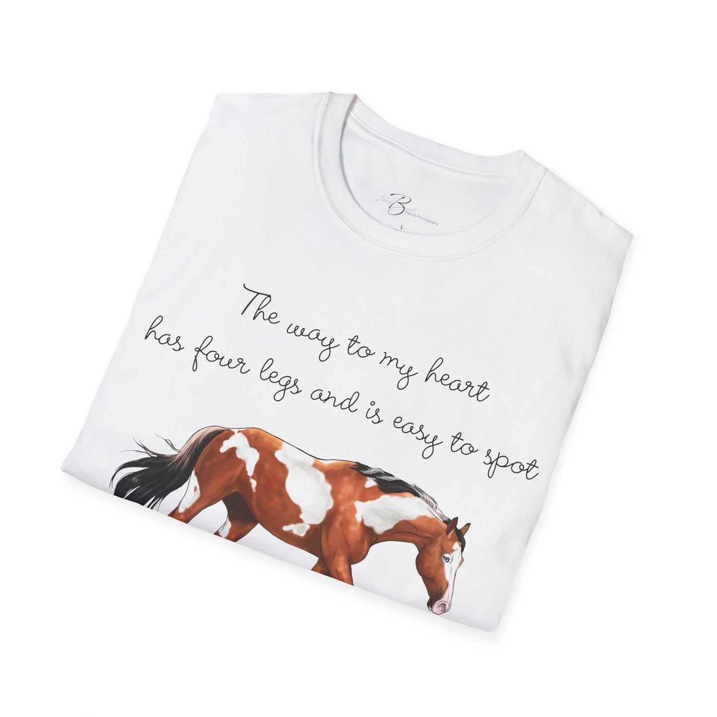 The Way To My Heart - Paint - Horse Lover T-Shirt - Color Specific