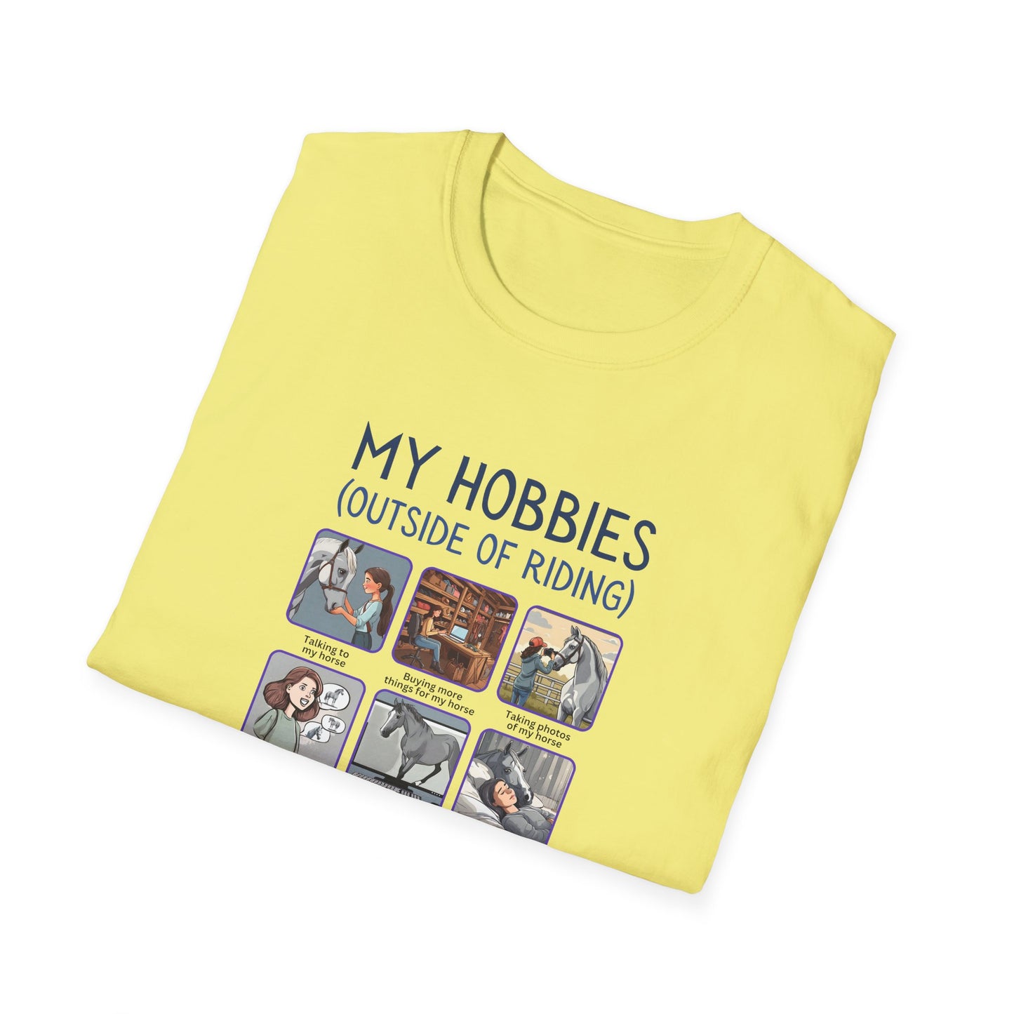 Horse Hobbies -  Softstyle T-Shirt